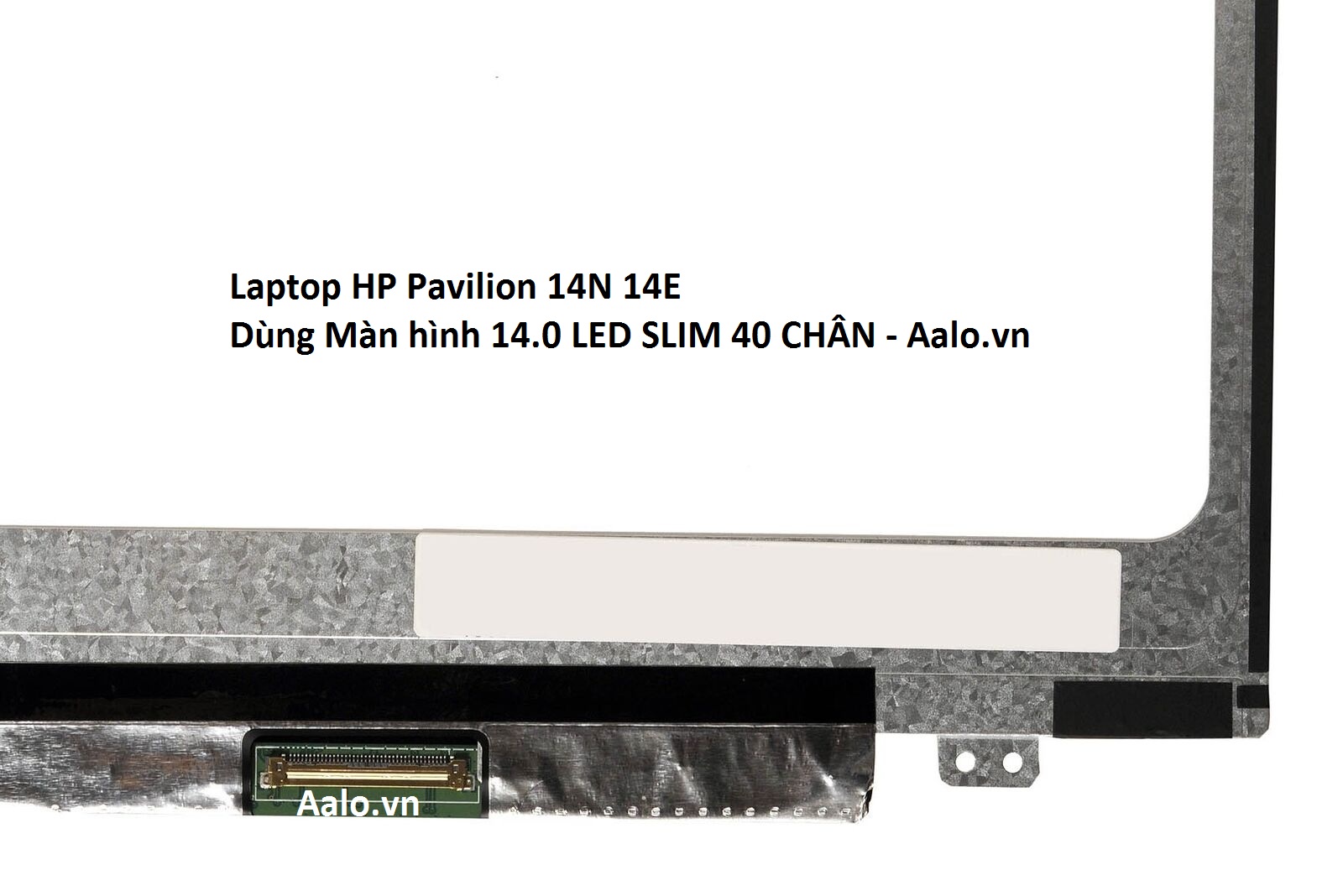 Màn hình Laptop HP Pavilion 14N 14E - Aalo.vn