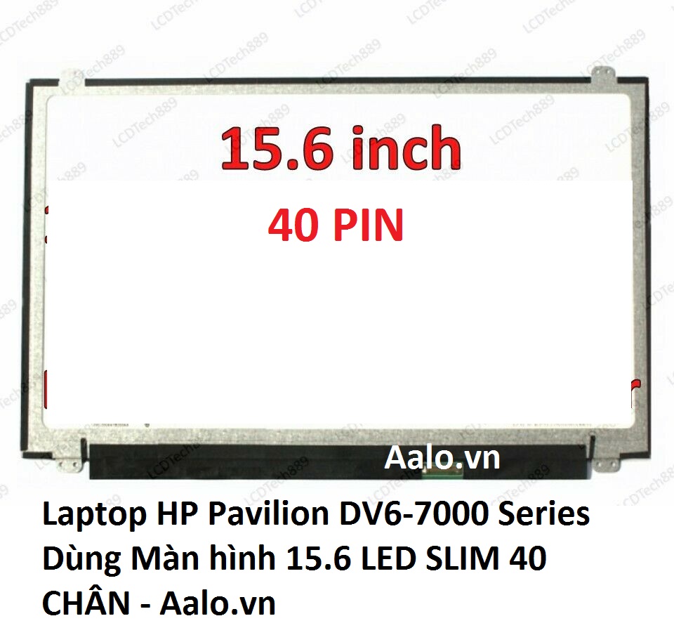 Màn hình Laptop HP Pavilion DV6-7000 Series - Aalo.vn