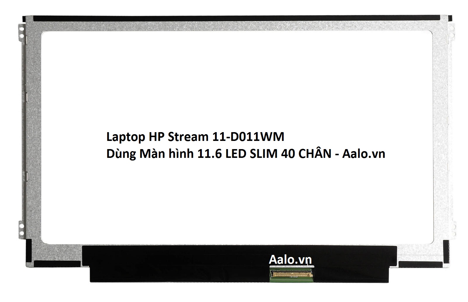Màn hình Laptop HP Stream 11-D011WM - Aalo.vn