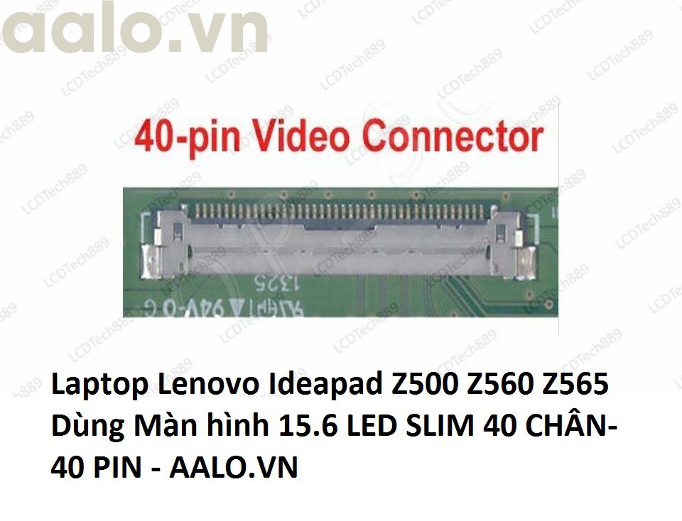 Màn hình laptop Lenovo Ideapad Z500 Z560 Z565