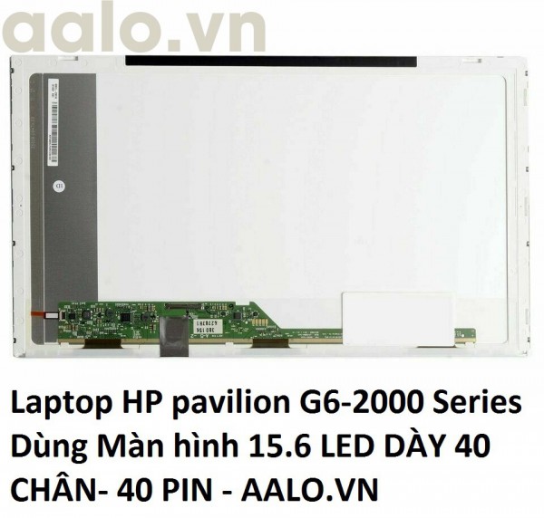 Màn hình laptop HP pavilion G6-2000 Series