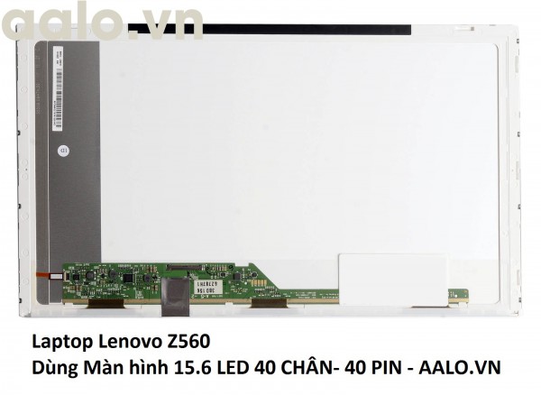 Màn hình laptop Lenovo Z560