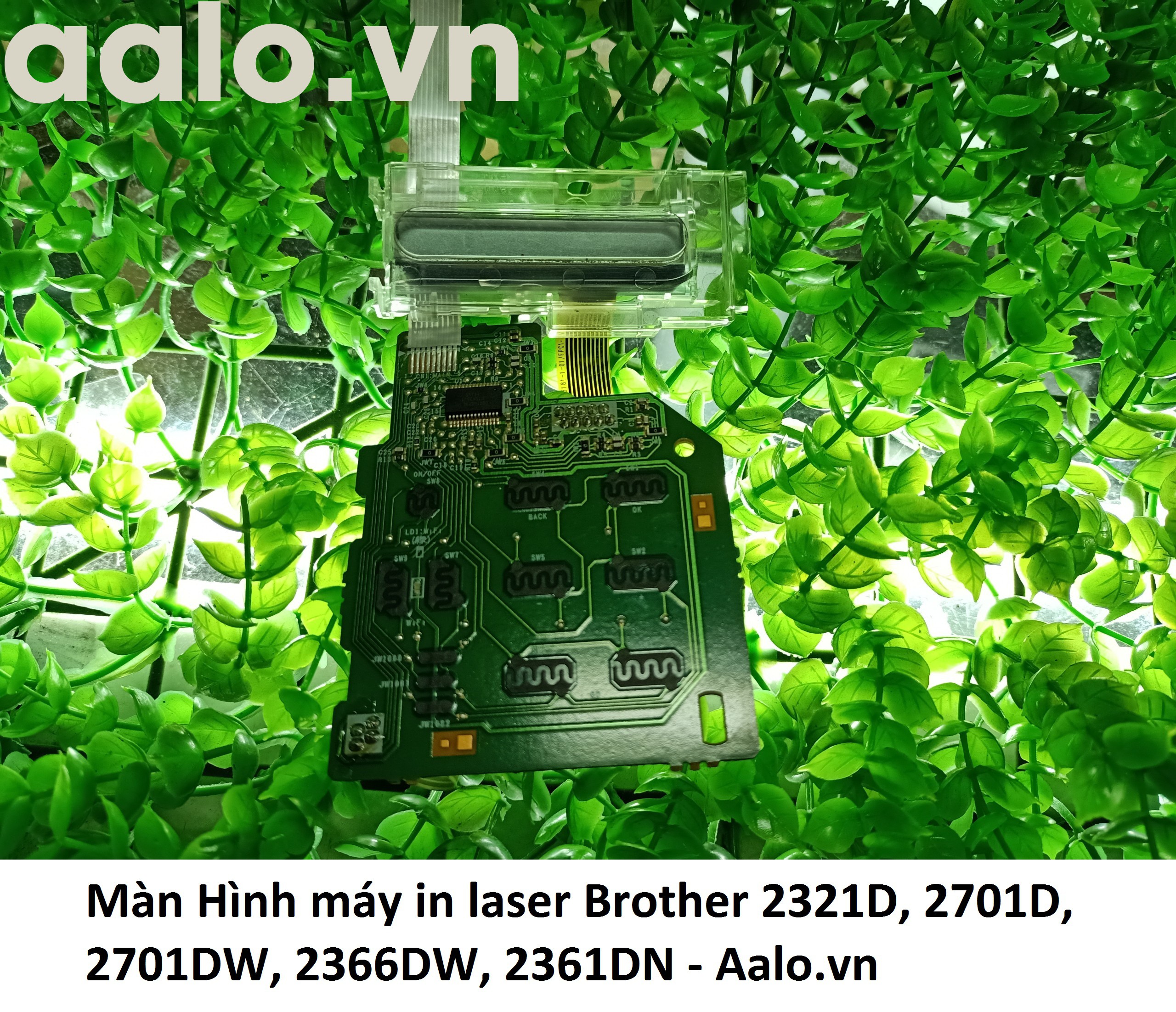Màn Hình máy in laser Brother 2321D, 2701D, 2701DW, 2366DW, 2361DN