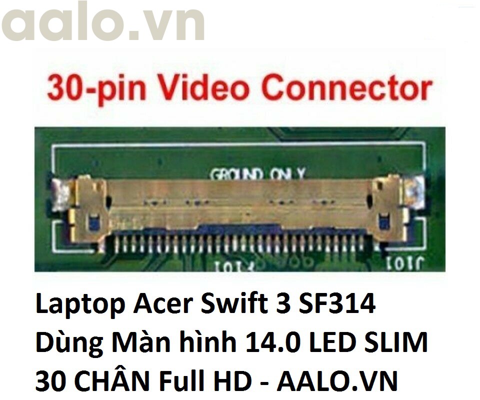 Màn hình laptop Acer Swift 3 SF314