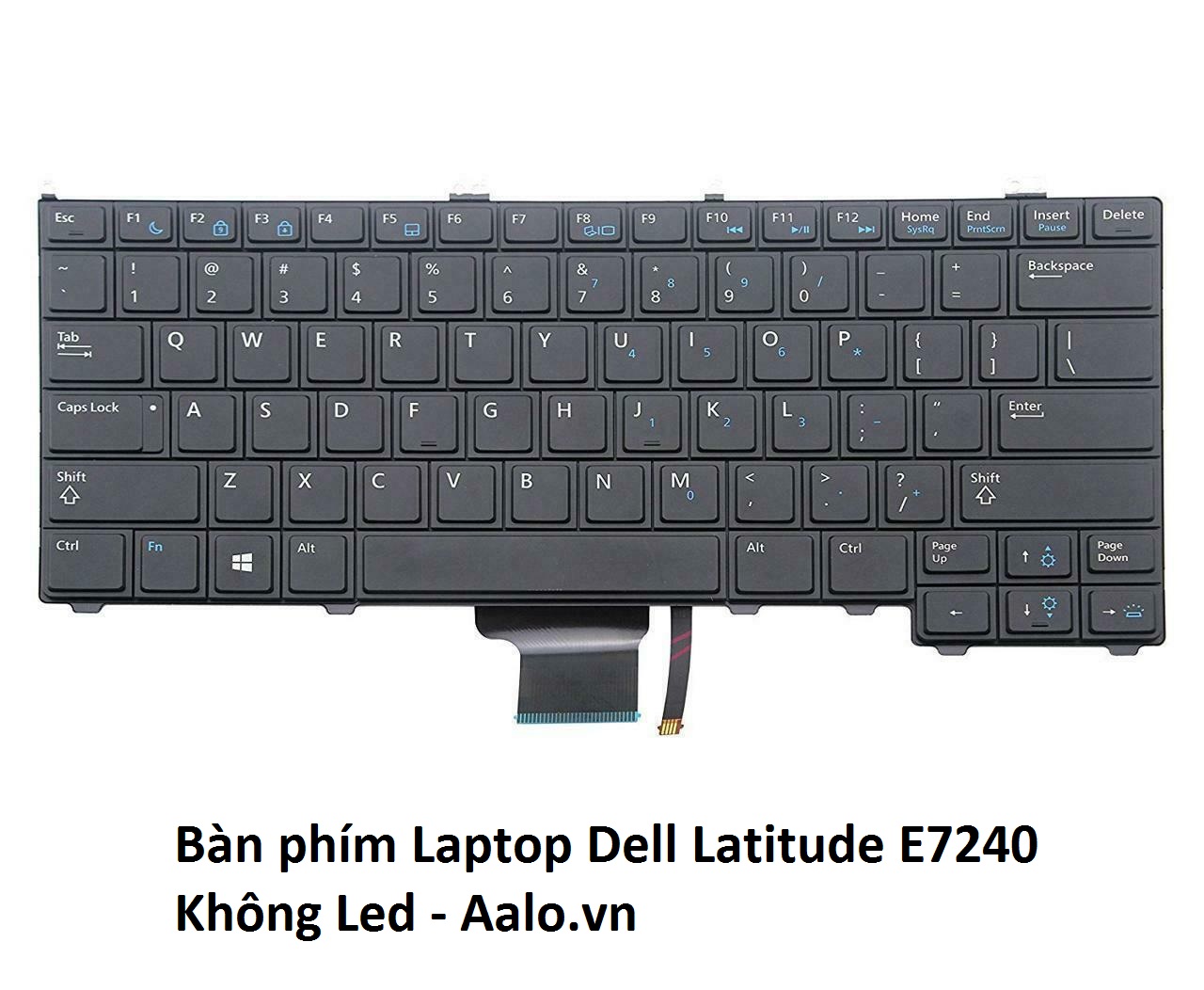 Bàn phím Laptop Dell Latitude E7240 Không Led - Aalo.vn