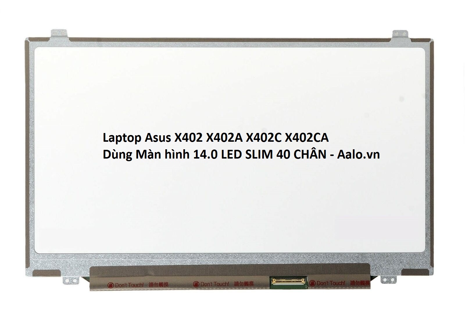Màn hình Laptop Asus X402 X402A X402C X402CA - Aalo.vn