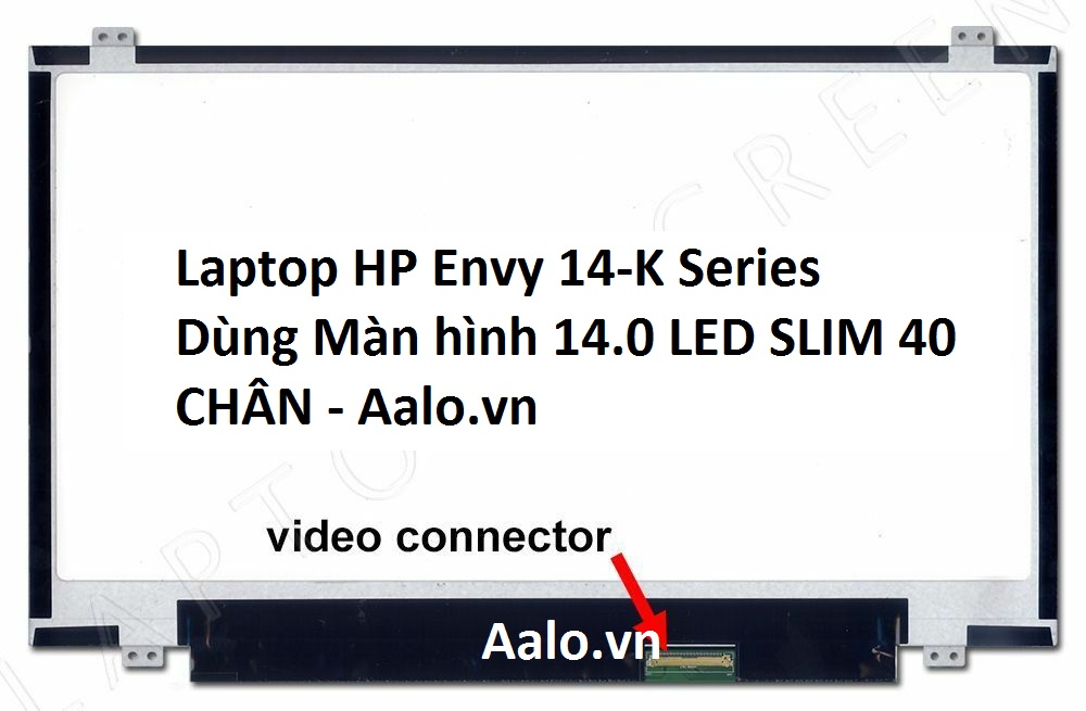 Màn hình Laptop HP Envy 14-K Series - Aalo.vn