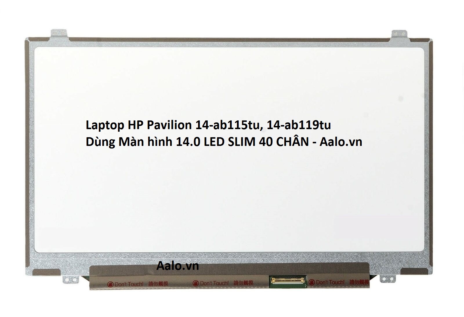 Màn hình Laptop HP Pavilion 14-ab115tu, 14-ab119tu - Aalo.vn
