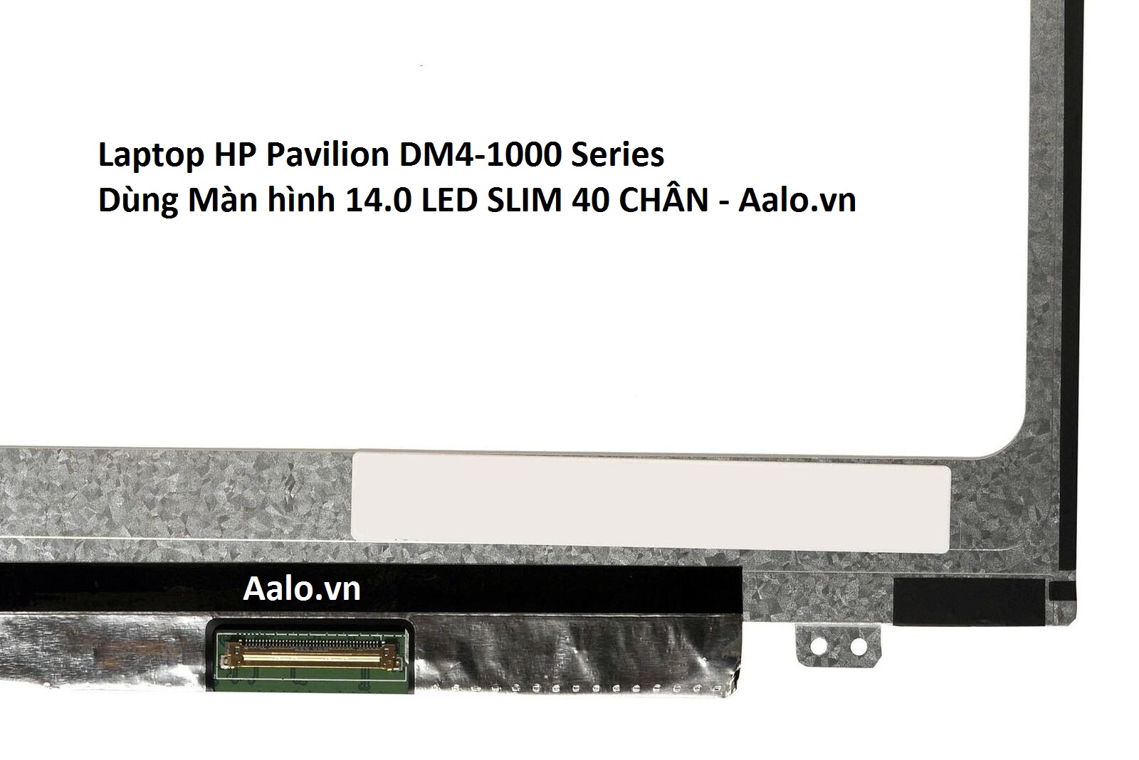 Màn hình Laptop HP Pavilion DM4-1000 Series - Aalo.vn
