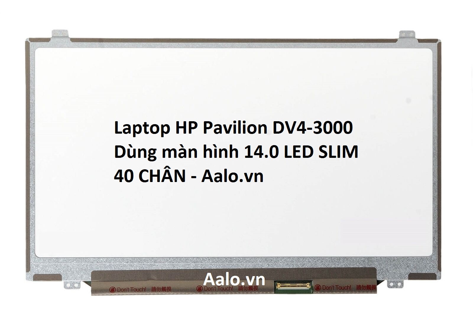 Màn hình Laptop HP Pavilion DV4-3000 - Aalo.vn