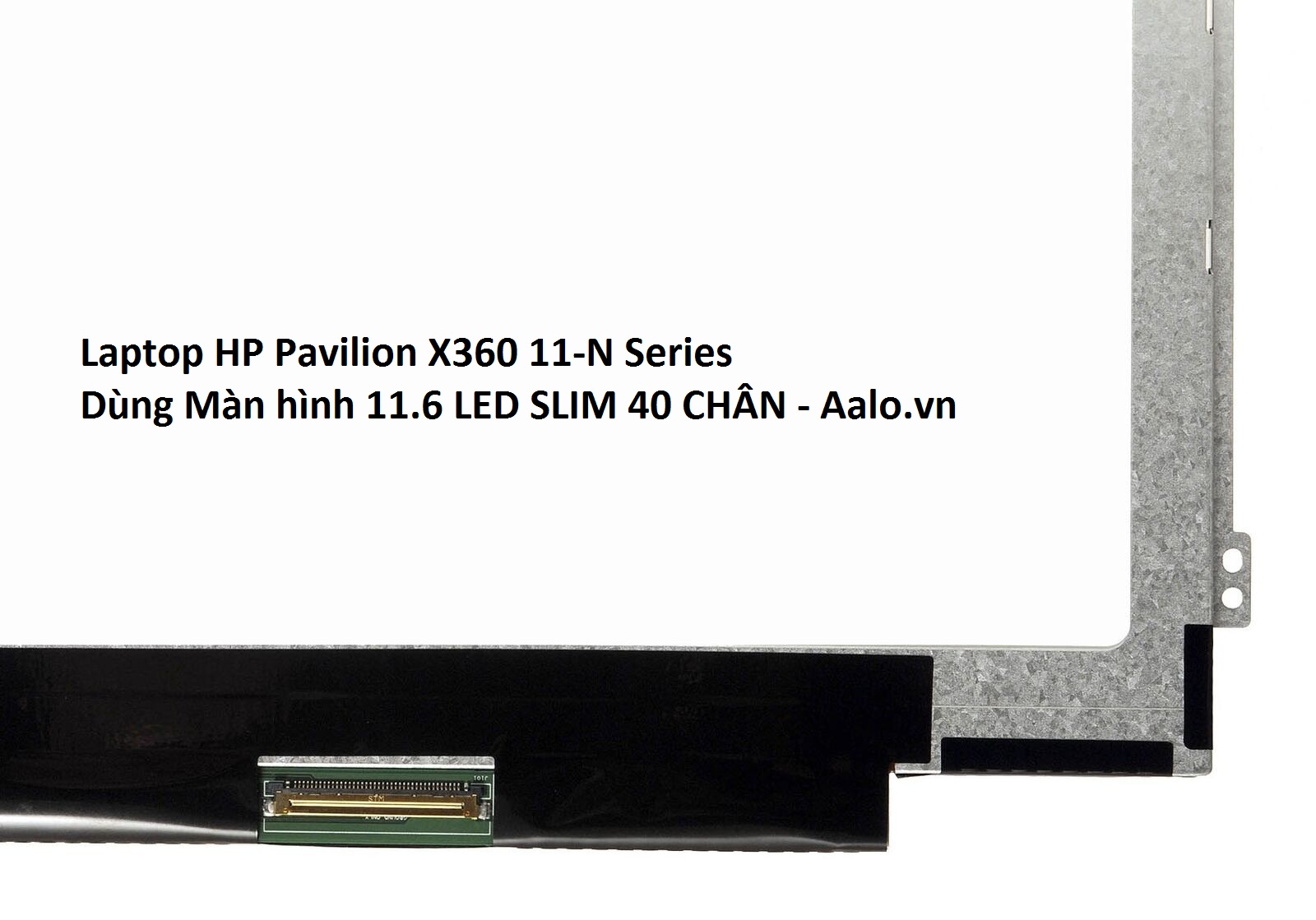 Màn hình Laptop HP Pavilion X360 11-N Series - Aalo.vn