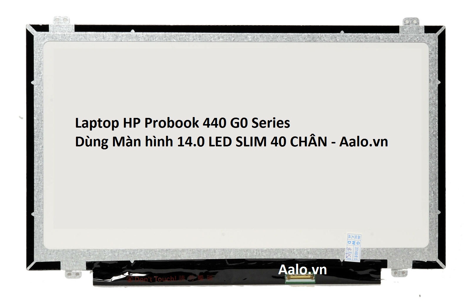 Màn hình Laptop HP Probook 440 G0 Series - Aalo.vn