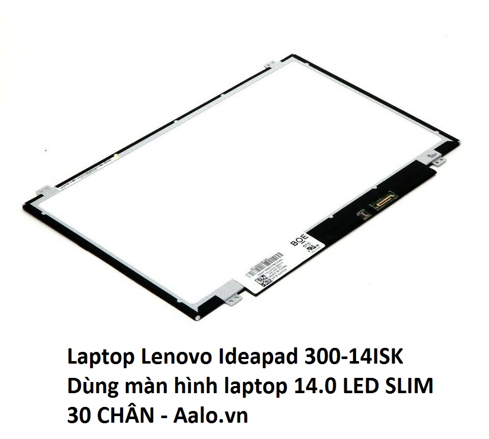 Màn hình Laptop Lenovo Ideapad 300-14ISK - Aalo.vn