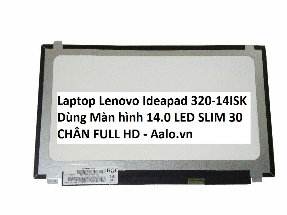 Màn hình Laptop Lenovo Ideapad 320-14ISK - Aalo.vn