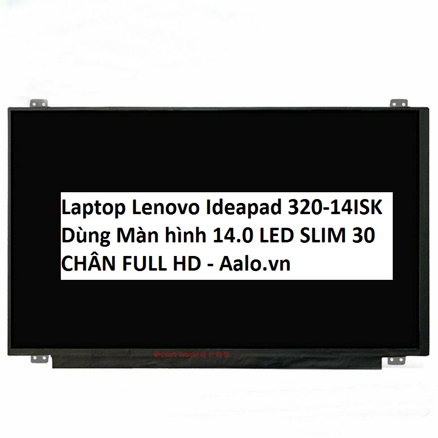 Màn hình Laptop Lenovo Ideapad 320-14ISK - Aalo.vn