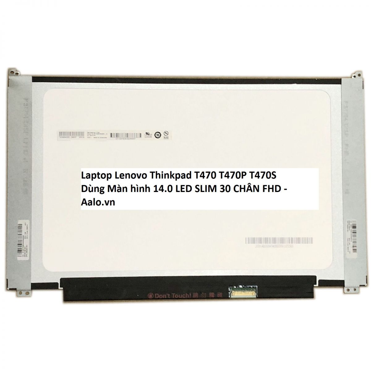 Màn hình Laptop Lenovo Thinkpad T470 T470P T470S - Aalo.vn