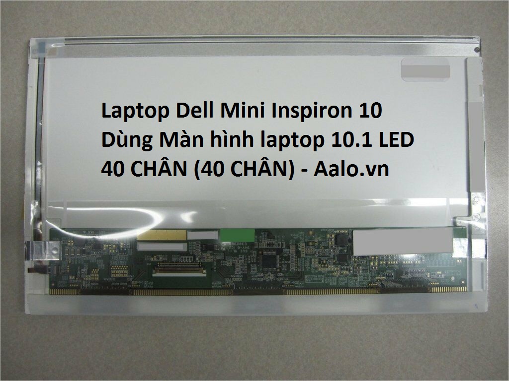 Màn hình laptop Dell Mini Inspiron 10 - Aalo.vn