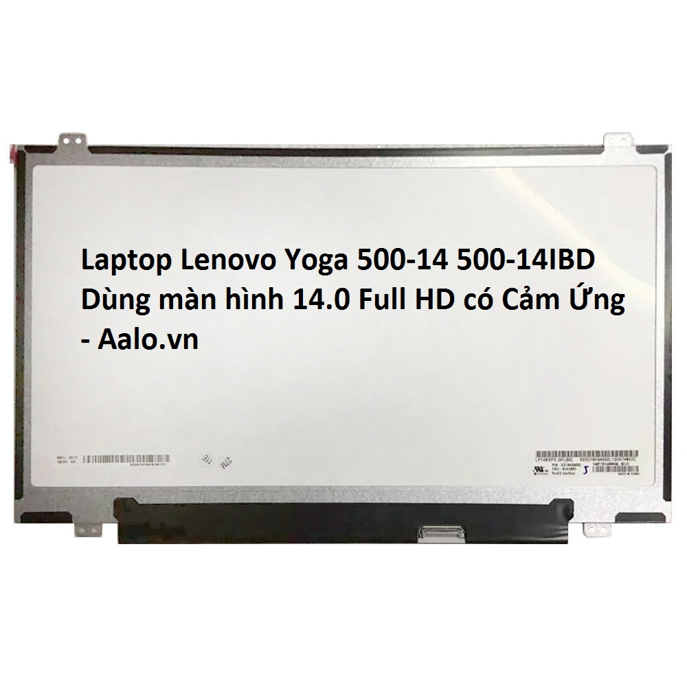 Màn hình laptop Lenovo Yoga 500-14 500-14IBD - Aalo.vn