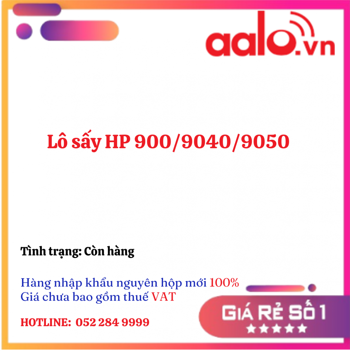 Lô sấy  HP 900/9040/9050