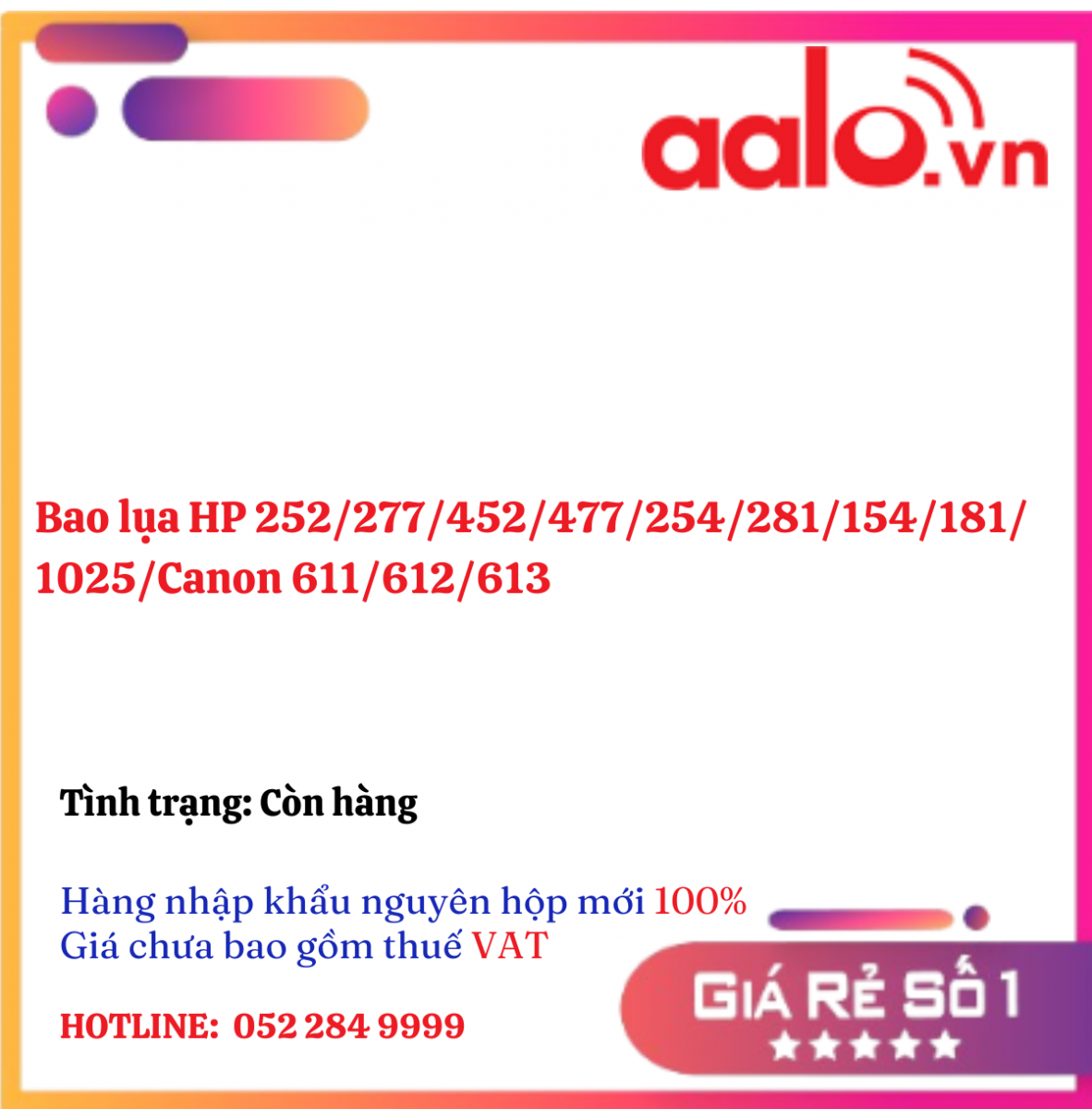 Bao lụa HP 252/277/452/477/254/281/154/181/1025/Canon 611/612/613