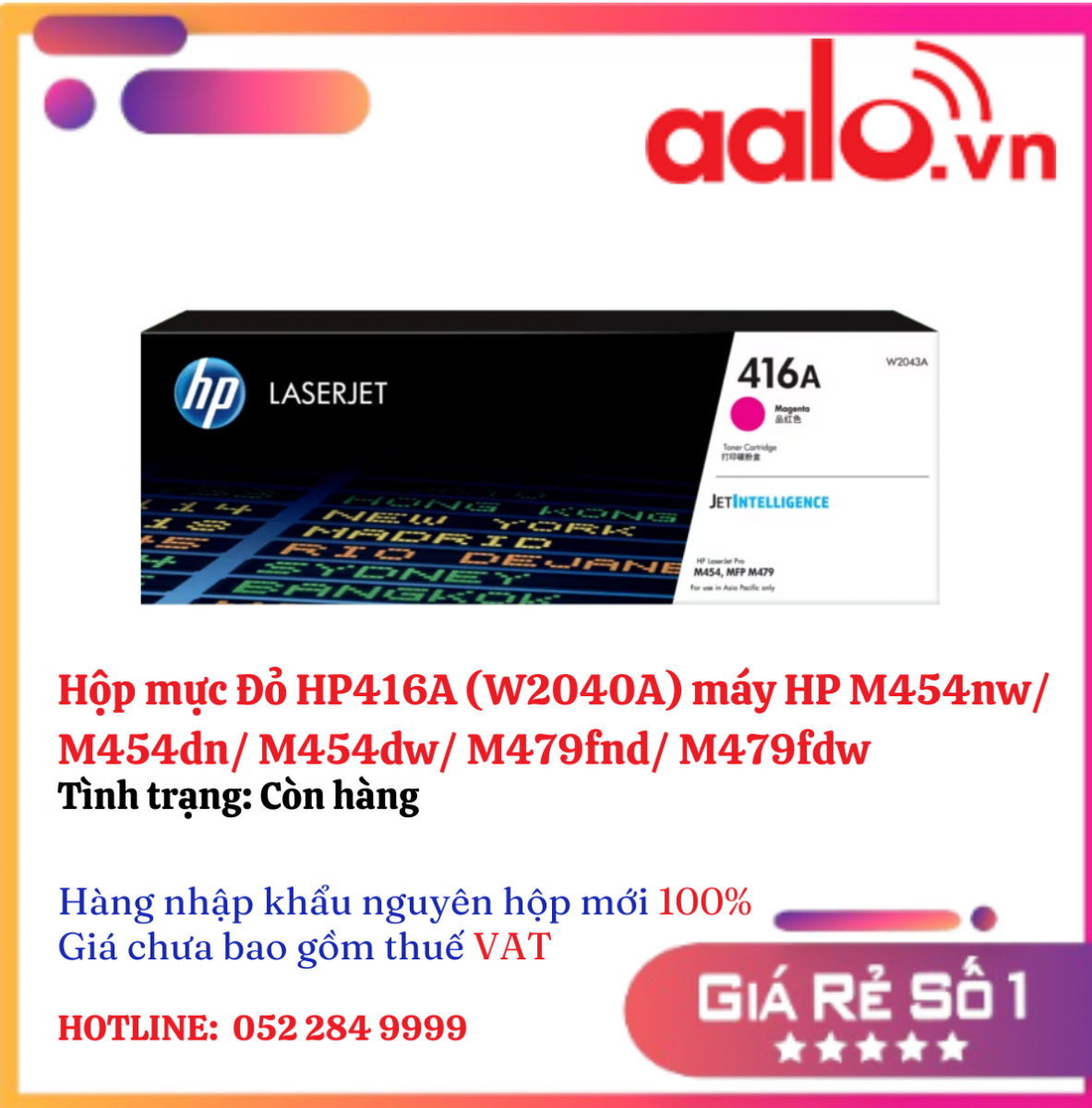 Hộp mực Đỏ HP416A (W2043A) máy HP M454nw/ M454dn/ M454dw/ M479fnd/ M479fdw