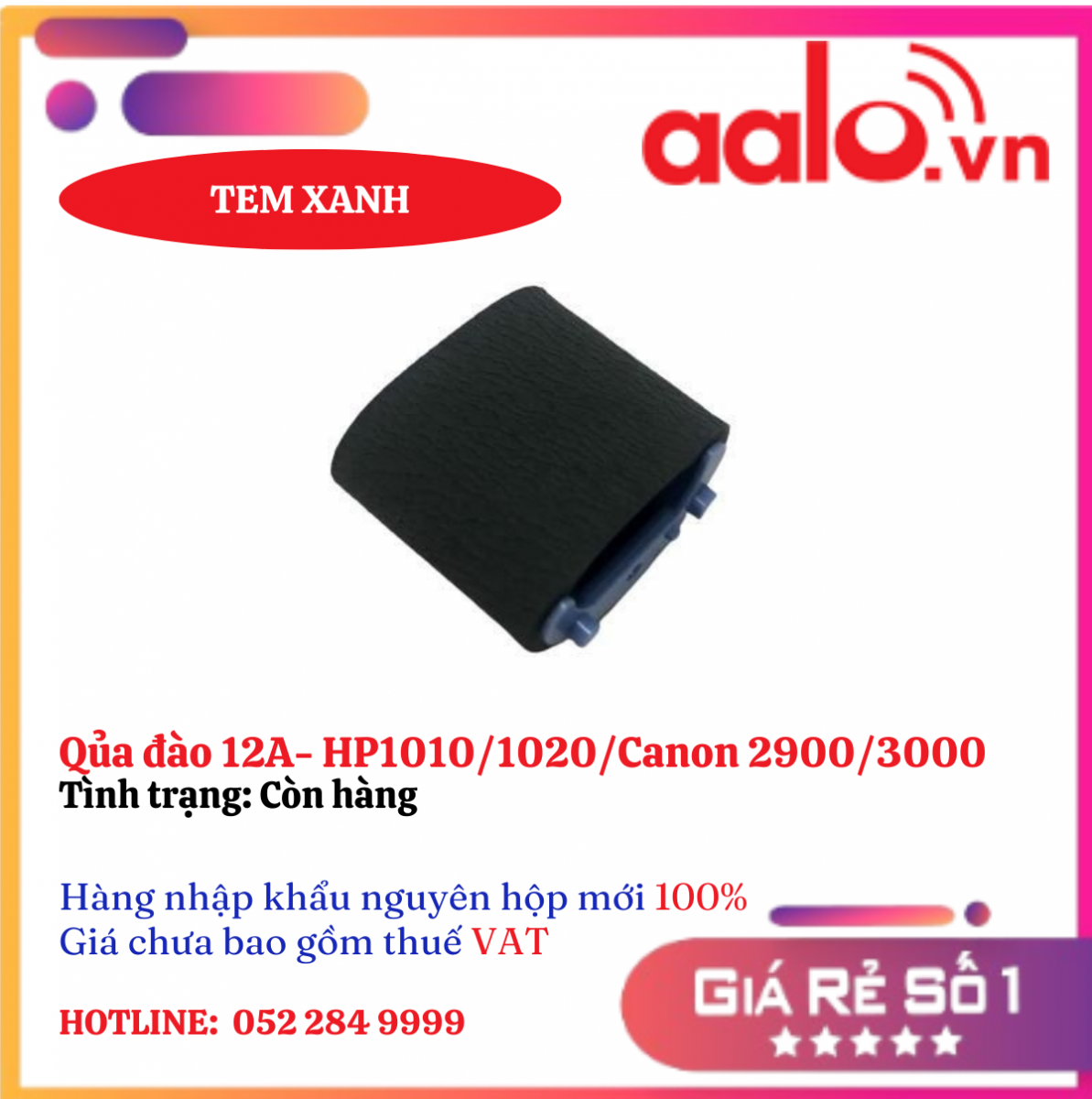 Qủa đào 12A- HP1010/1020/Canon 2900/3000 (RL1 0266) Tem xanh