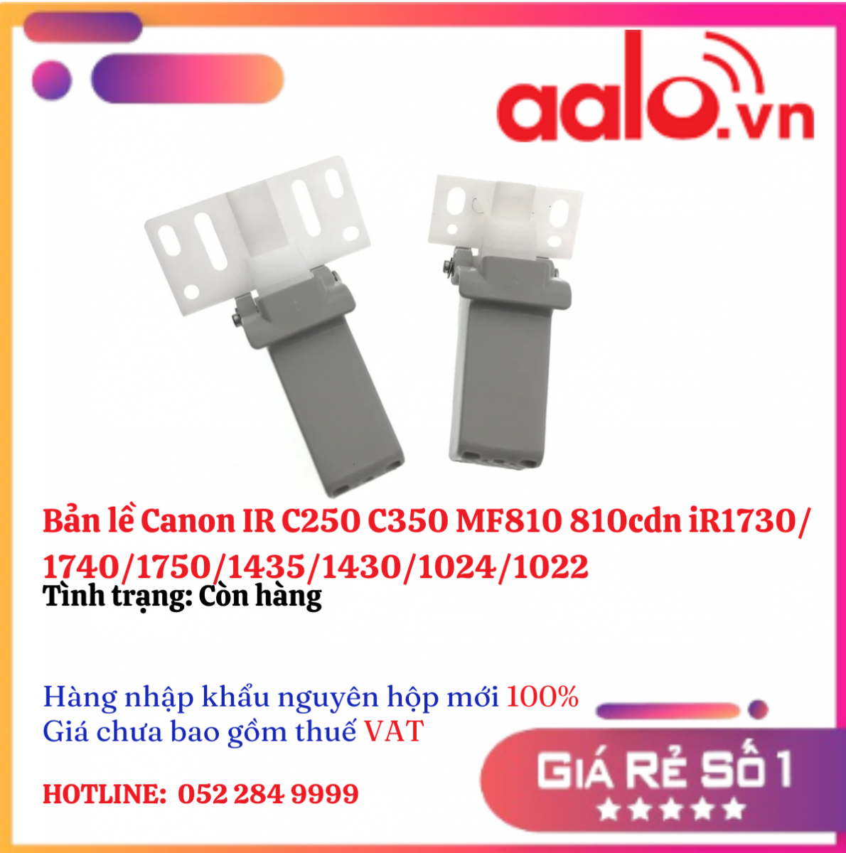  bản lề Canon IR C250 C350 MF810 810cdn iR1730/1740/1750/1435/1430/1024/1022