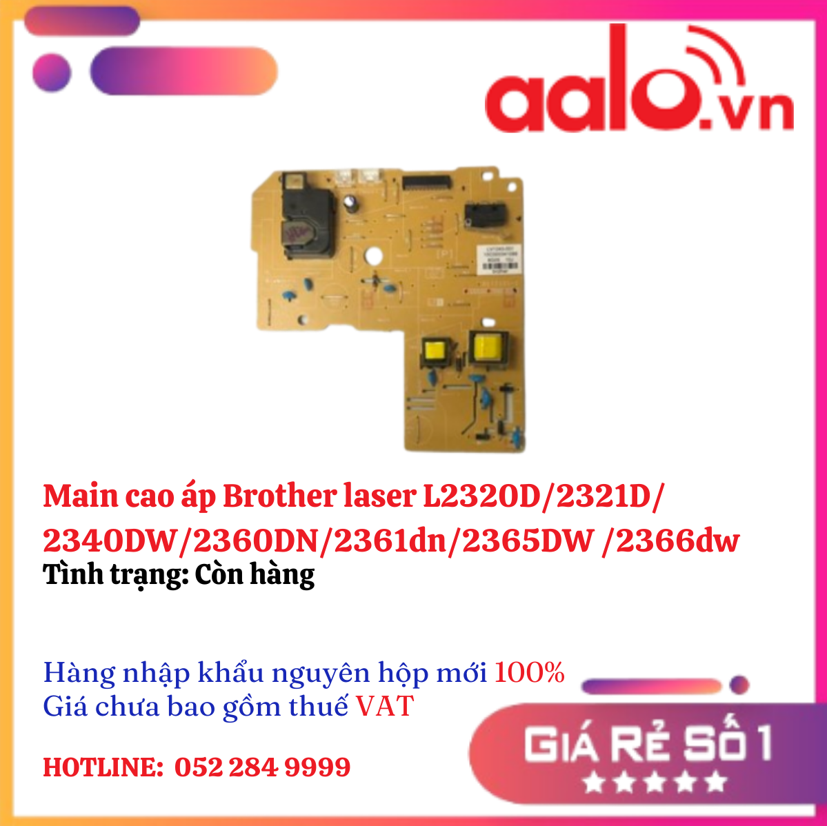 Main cao áp Brother laser L2320D/2321D/2340DW/2360DN/2361dn/2365DW /2366dw