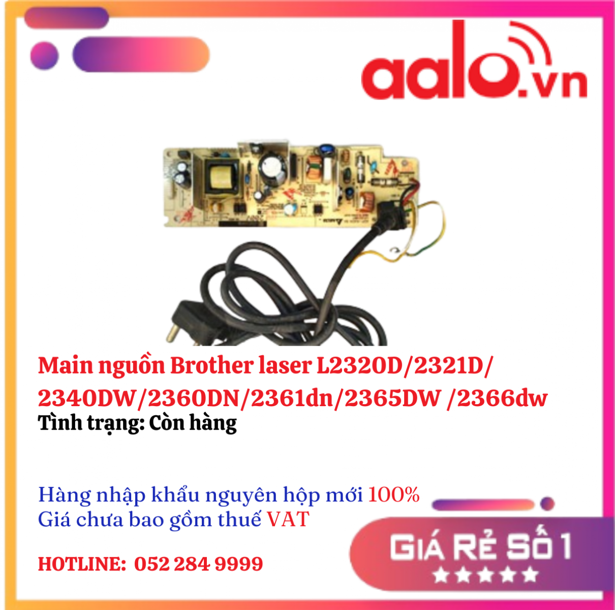  Main nguồn Brother laser L2320D/2321D/2340DW/2360DN/2361dn/2365DW /2366dw