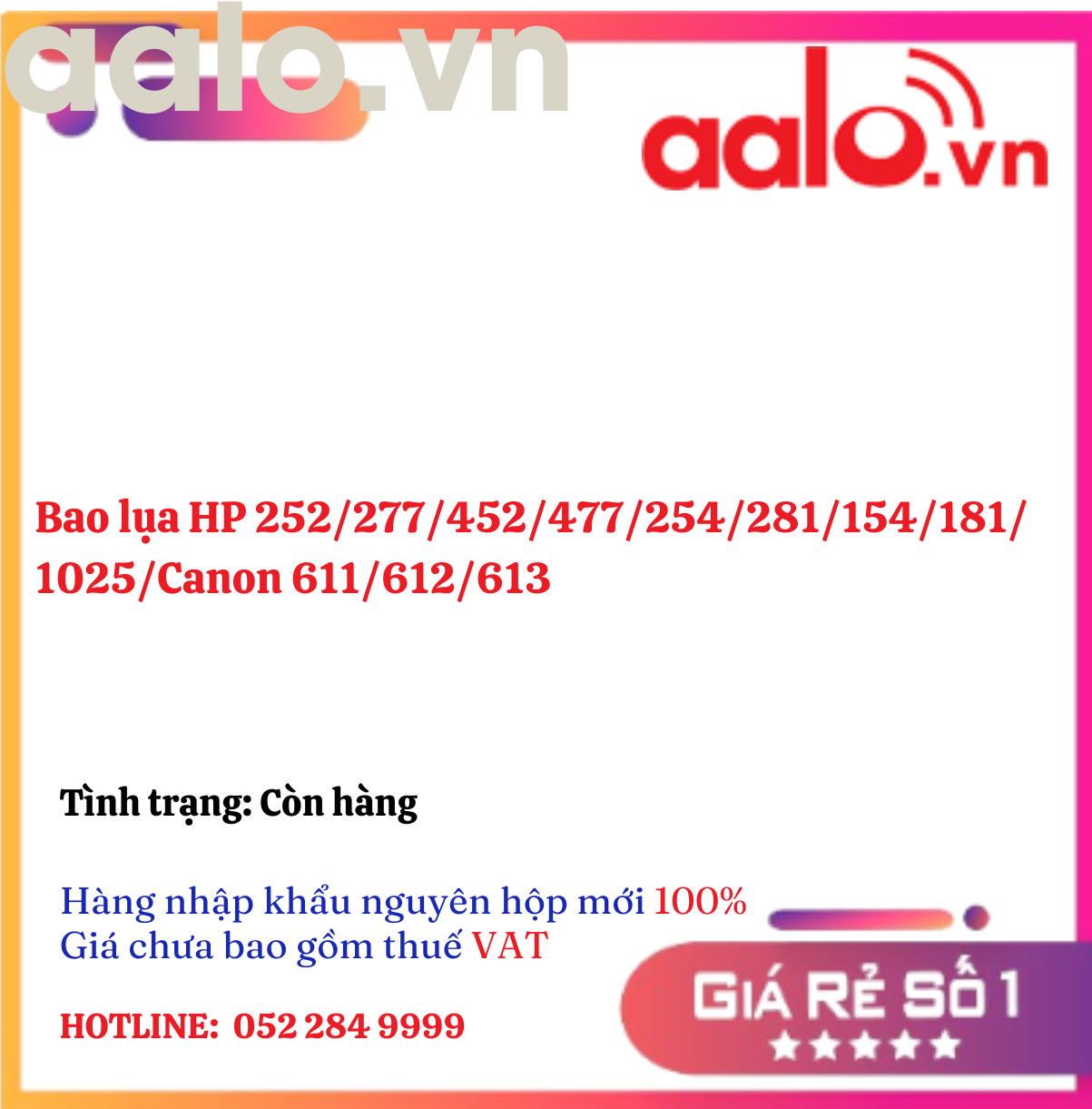 Bao lụa HP 252/277/452/477/254/281/154/181/1025/Canon 611/612/613