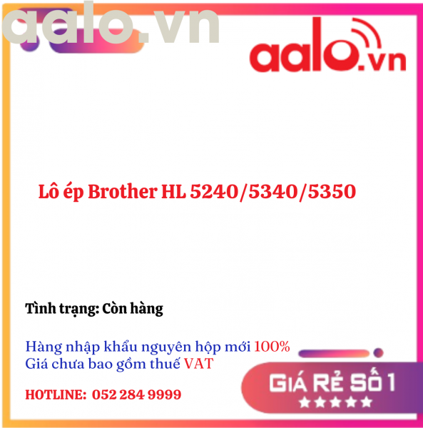 Lô ép Brother HL  5240/5340/5350