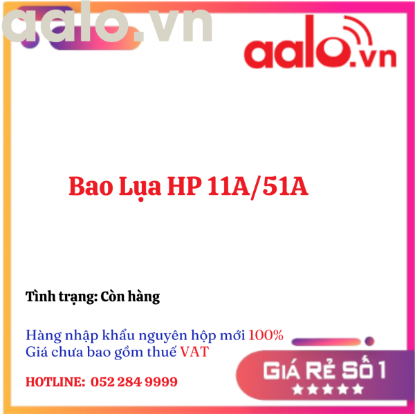 Bao Lụa HP 11A/51A