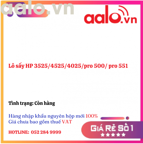 Lô sấy HP 3525/4525/4025/pro 500/ pro 551