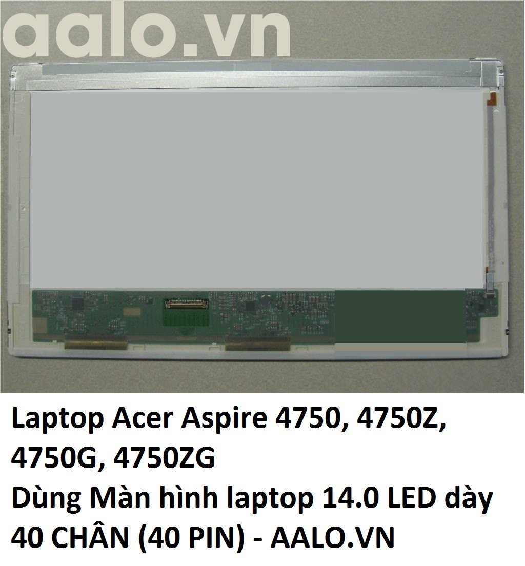 Màn hình laptop Acer Aspire 4750, 4750Z, 4750G, 4750ZG