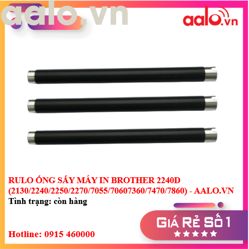 RULO ỐNG SẤY MÁY IN BROTHER 2240D (2130/2240/2250/2270/7055/70607360/7470/7860) - AALO.VN