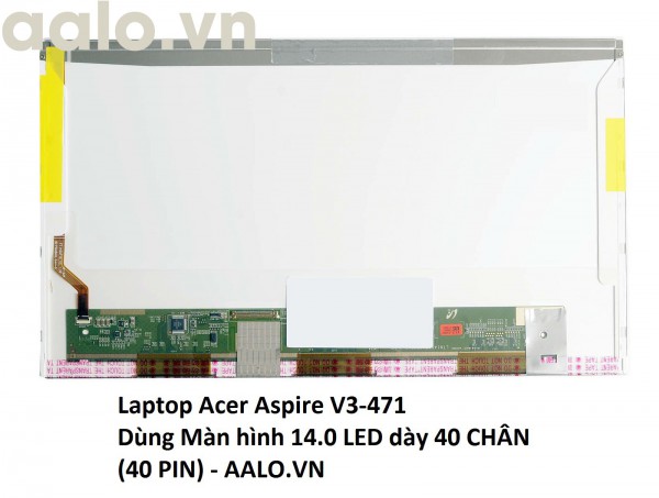 Màn hình laptop Acer Aspire V3-471