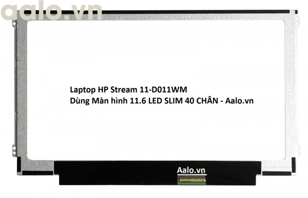 Màn hình Laptop HP Stream 11-D011WM