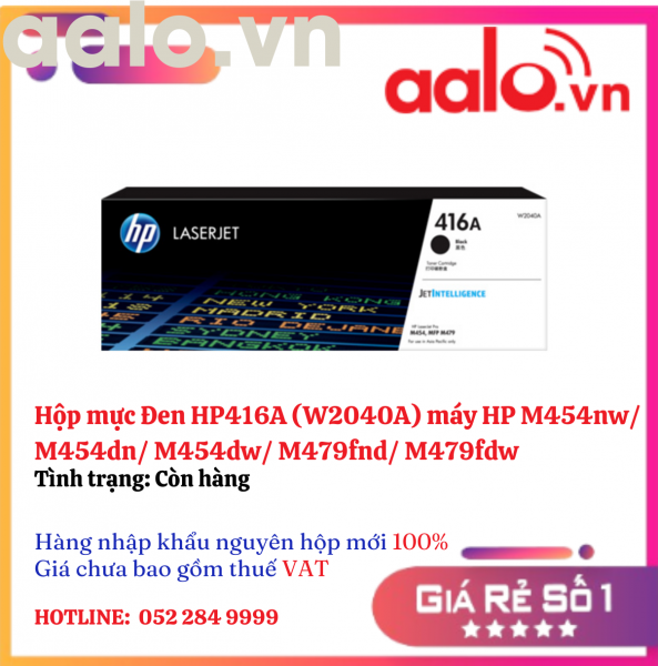 Hộp mực Đen HP416A (W2040A) máy HP M454nw/ M454dn/ M454dw/ M479fnd/ M479fdw