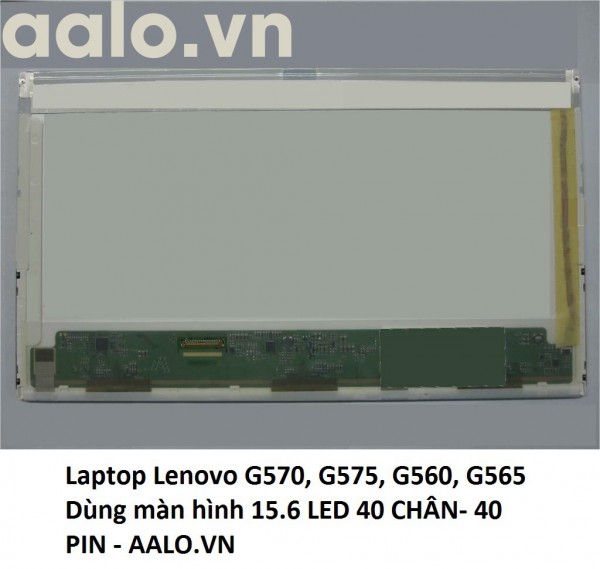 Màn hình laptop Lenovo G570, G575, G560, G565