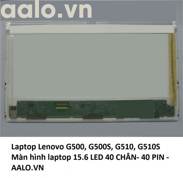 Màn hình laptop Lenovo G500, G500S, G510, G510S
