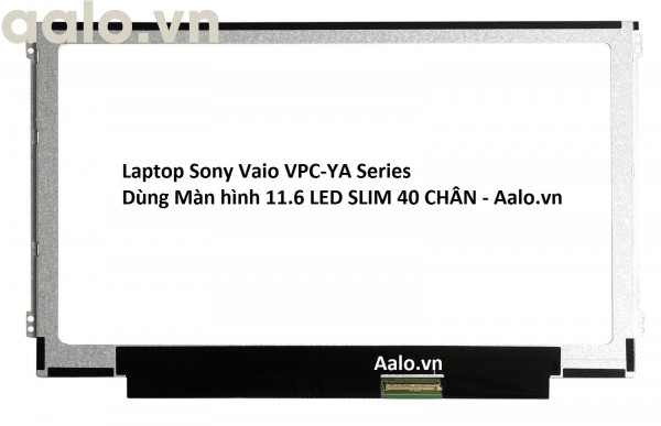 Màn hình Laptop Sony Vaio VPC-YA Series