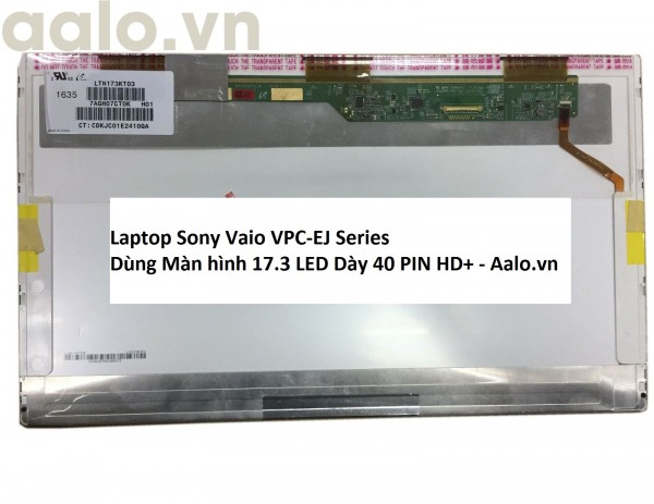 Màn hình Laptop Sony Vaio VPC-EJ Series