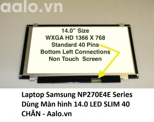 Màn hình Laptop Samsung NP270E4E Series