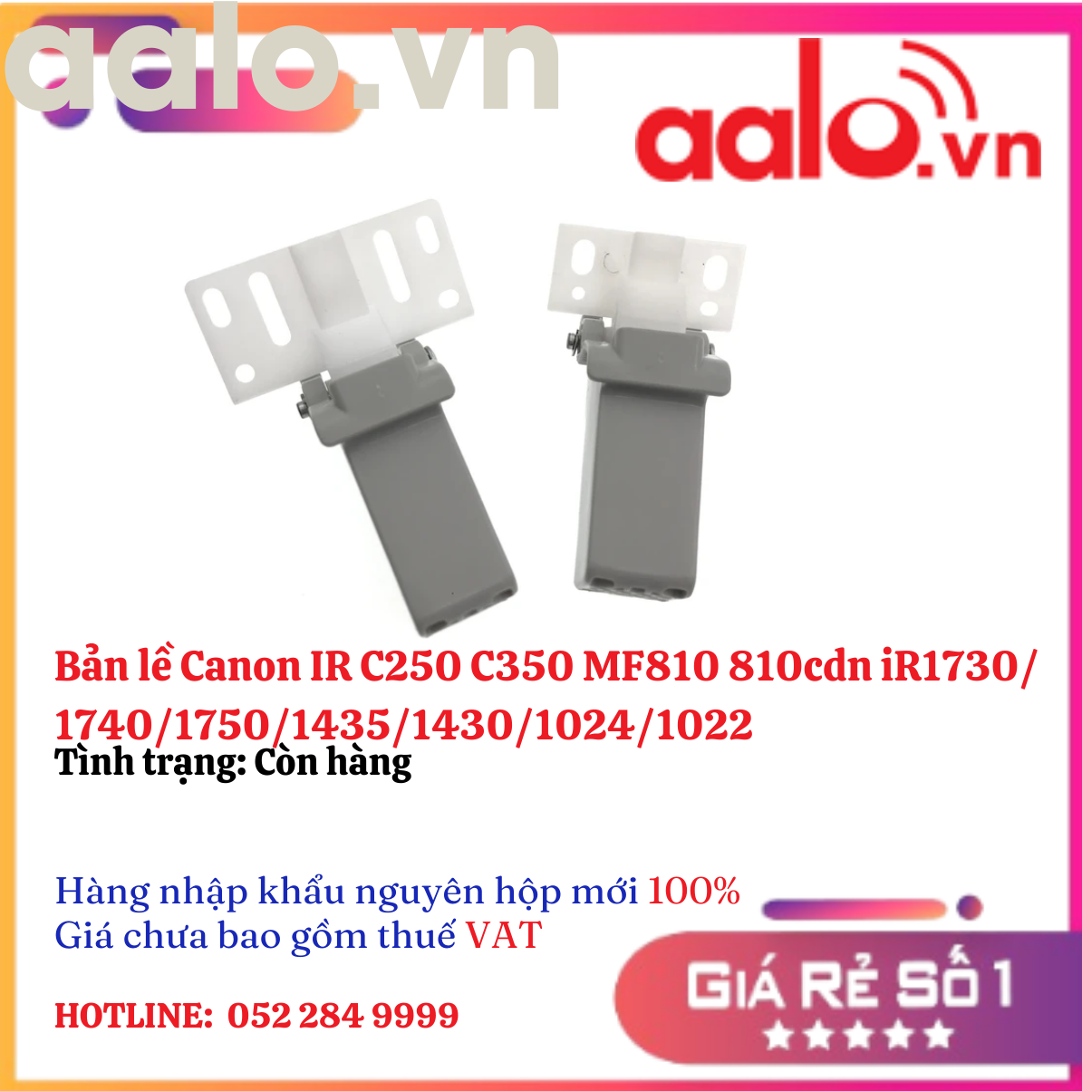  bản lề Canon IR C250 C350 MF810 810cdn iR1730/1740/1750/1435/1430/1024/1022