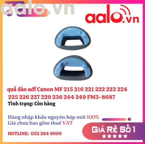 quả đào adf Canon MF 215 216 221 222 223 224 225 226 227 229 236 244 249 FM3-8687