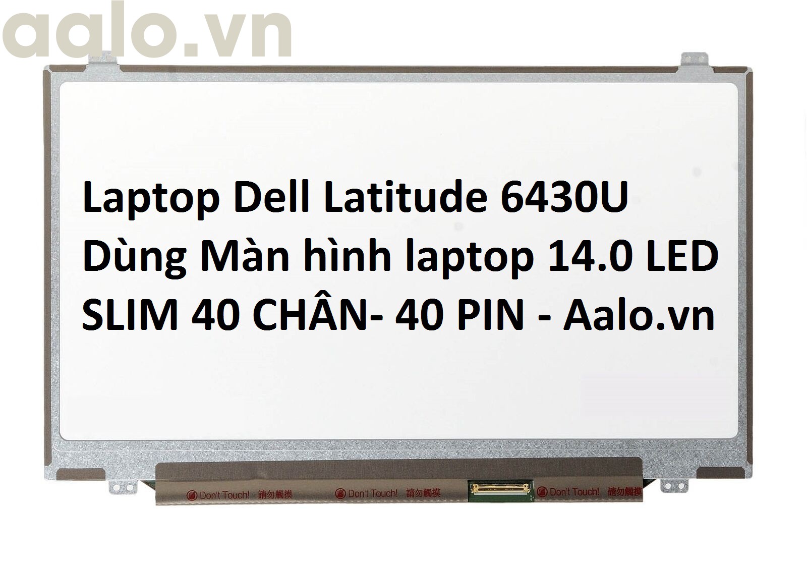 Màn hình Laptop Dell Latitude 6430U