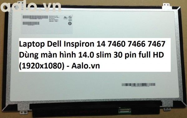 Màn hình Laptop Dell Inspiron 14 7460 7466 7467
