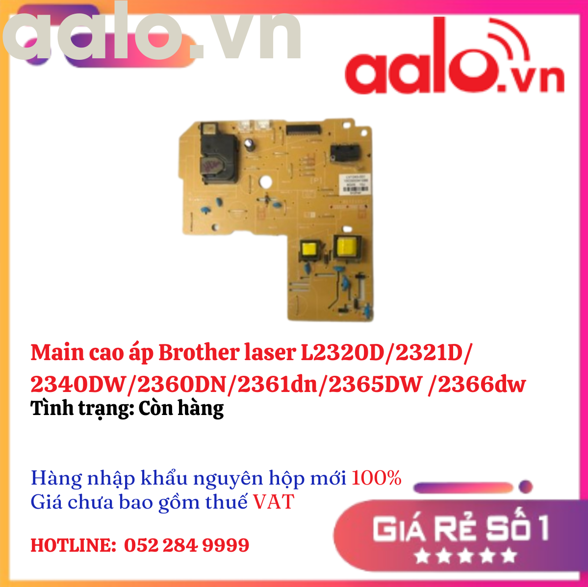 Main cao áp Brother laser L2320D/2321D/2340DW/2360DN/2361dn/2365DW /2366dw