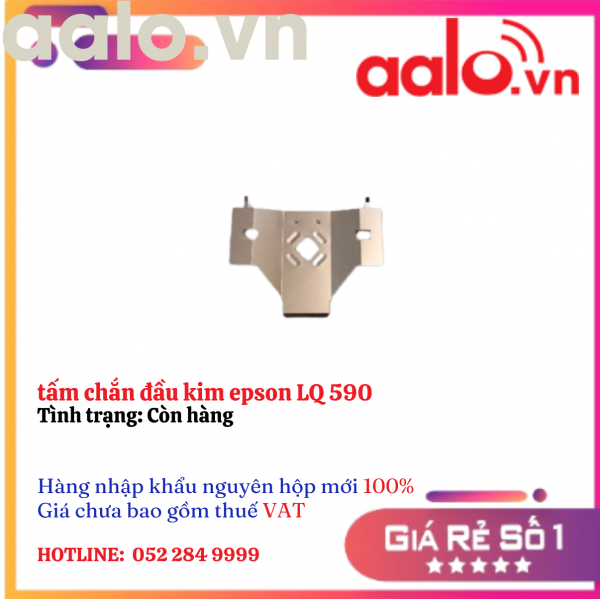 tấm chắn đầu kim epson LQ 590