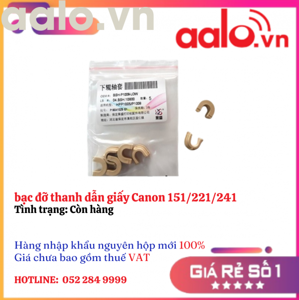 bạc đỡ thanh dẫn giấy Canon 151/221/241